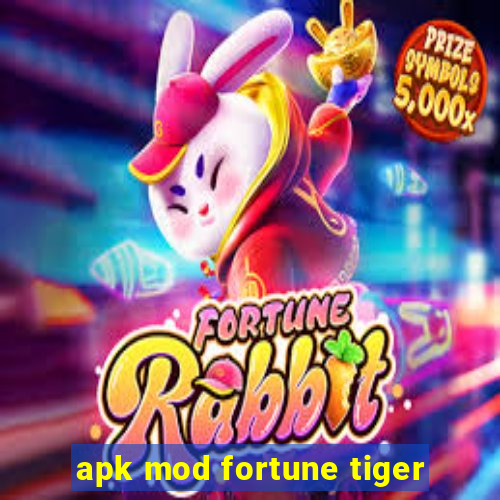 apk mod fortune tiger